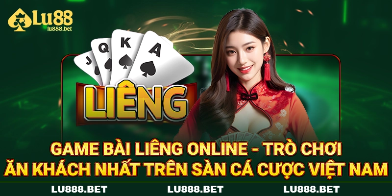 Game bài Liêng online - trò chơi ăn khách nhất trên sàn cá cược Việt Nam Game bài Liêng online - trò chơi ăn khách nhất trên sàn cá cược Việt Nam