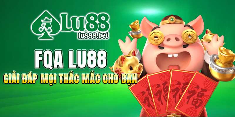 Hỗ trợ khách hàng và dịch vụ chăm sóc của Lu88 như thế nào?