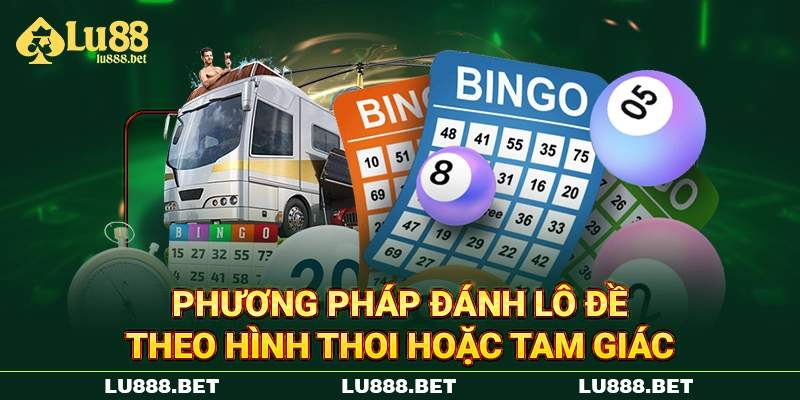 Phương pháp đánh lô đề theo hình thoi hoặc tam giác Phương pháp đánh lô đề theo hình thoi hoặc tam giác